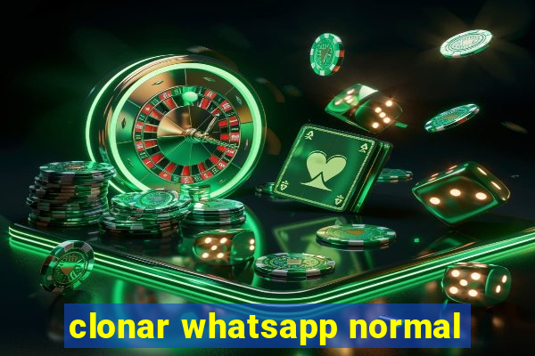 clonar whatsapp normal